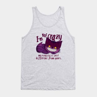 I`m not crazy Tank Top